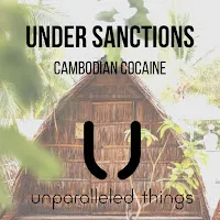 Under Sanctions — Cambodian Cocaine — обложка